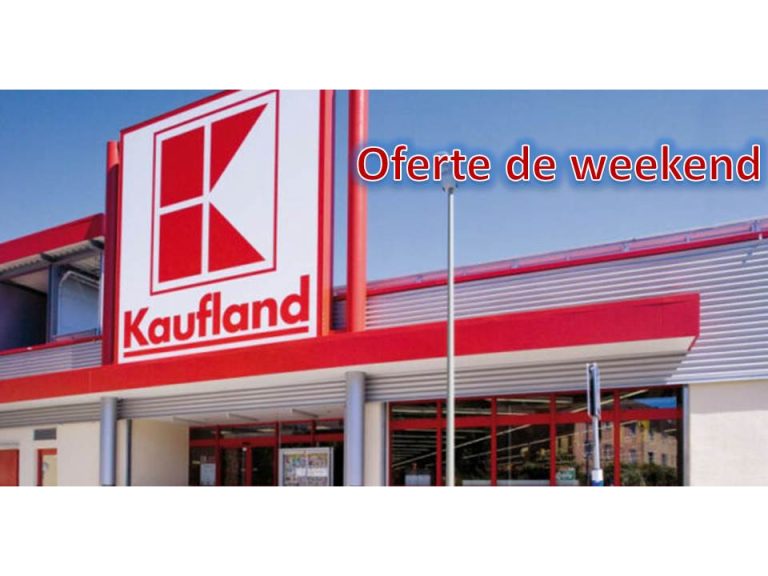 Oferta de weekend la Kaufland