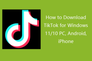 Descarca Tik Tok gratuit - Descarca aplicatia Tik Tok pentru Android iOS si Windows